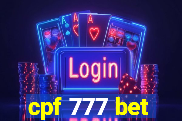 cpf 777 bet