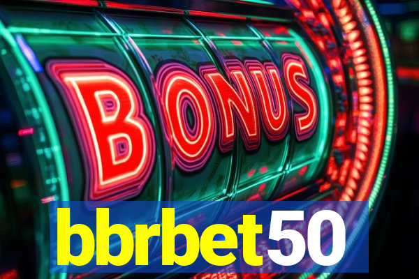 bbrbet50