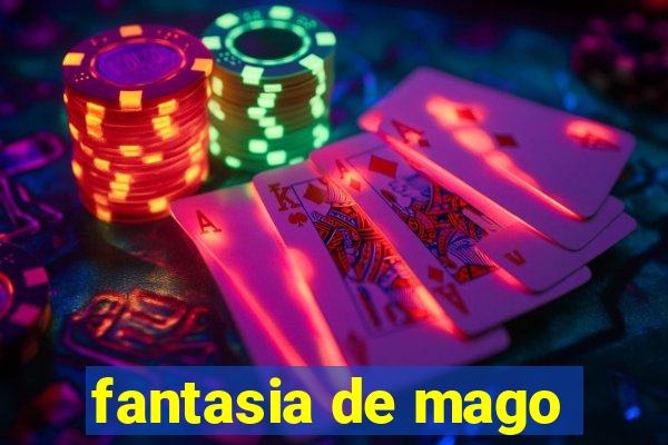 fantasia de mago