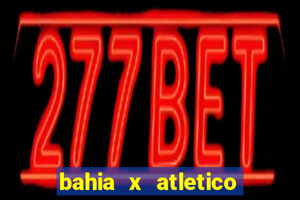 bahia x atletico mg palpite