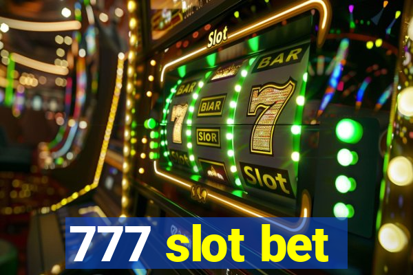 777 slot bet