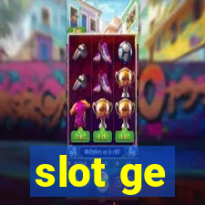 slot ge