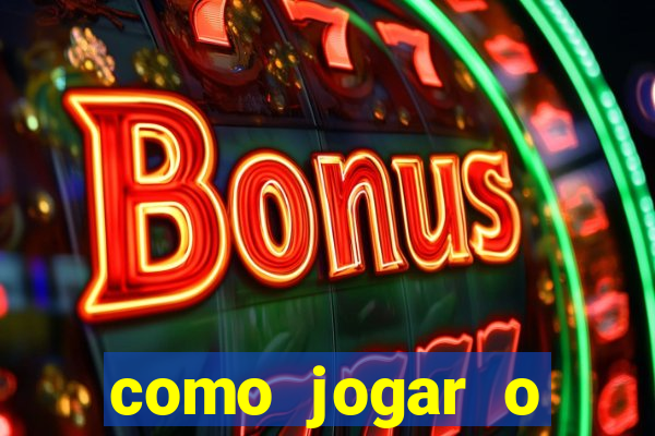 como jogar o joguinho do tigre para ganhar dinheiro