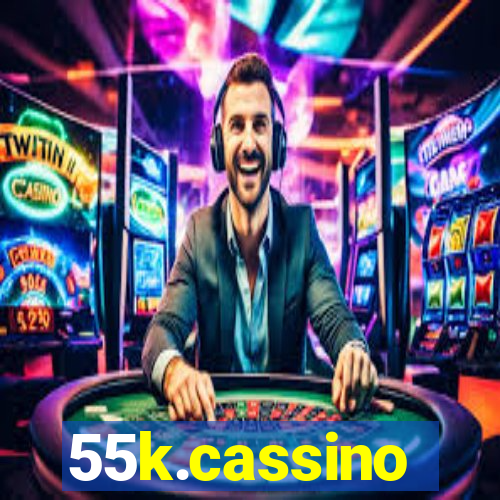 55k.cassino