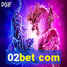 02bet com