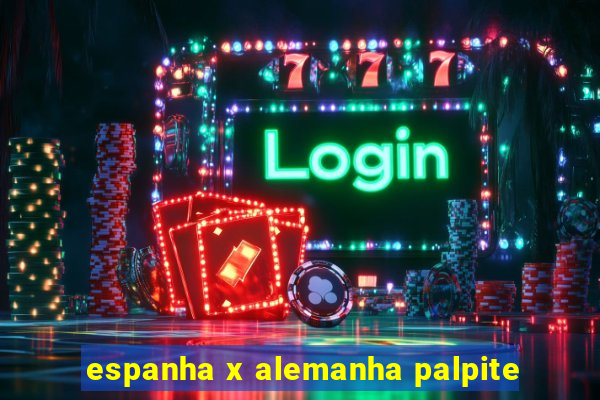 espanha x alemanha palpite