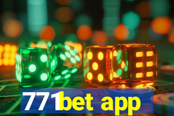 771bet app