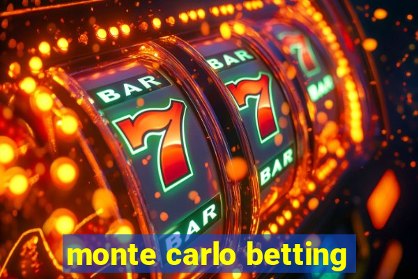 monte carlo betting