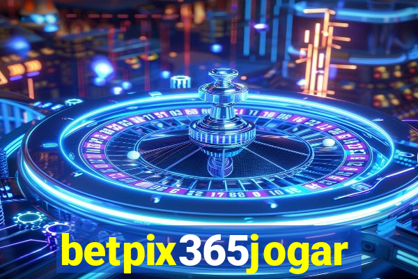 betpix365jogar