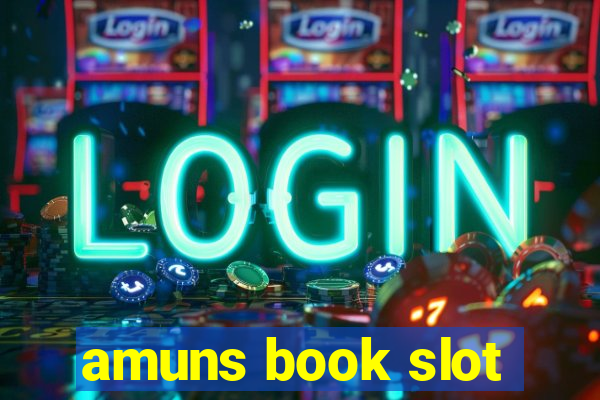 amuns book slot