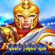 quais jogos que ganha dinheiro