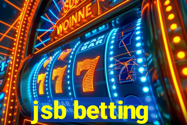 jsb betting