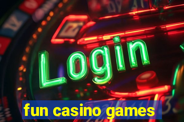 fun casino games