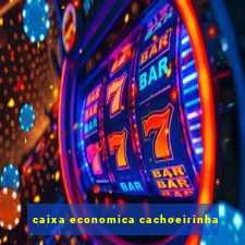 caixa economica cachoeirinha