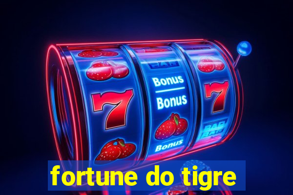 fortune do tigre