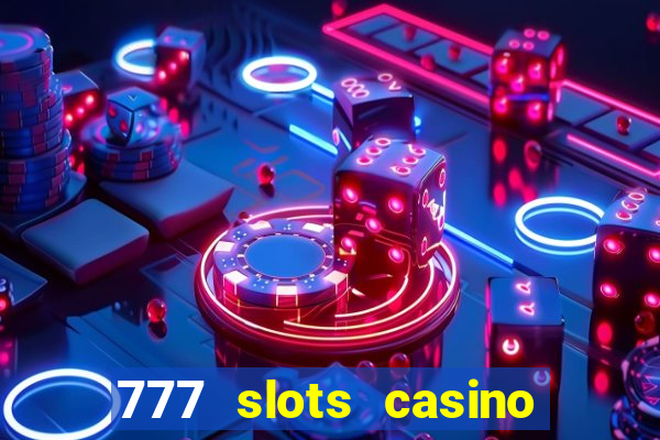 777 slots casino online gcash