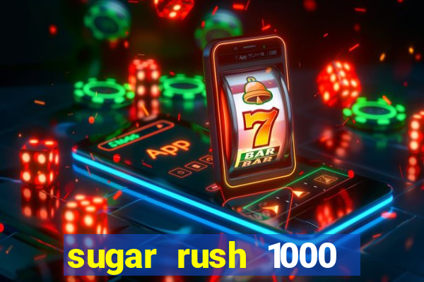 sugar rush 1000 demo pragmatic