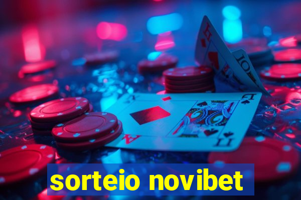 sorteio novibet