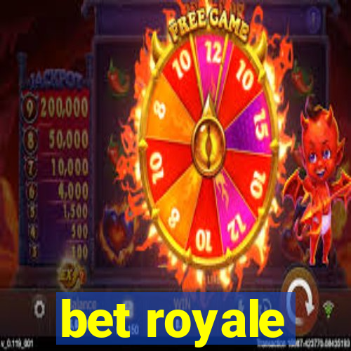 bet royale