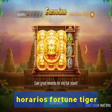 horarios fortune tiger