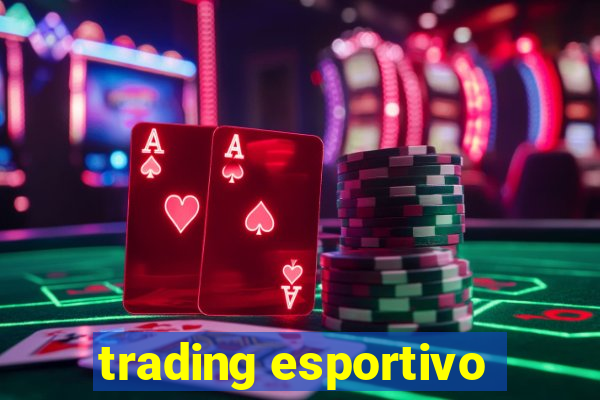 trading esportivo