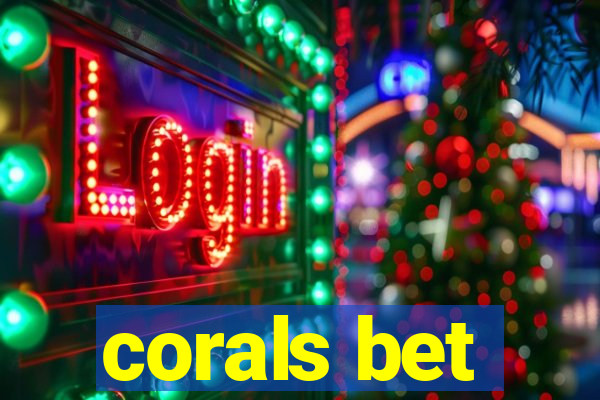 corals bet