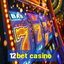 12bet casino