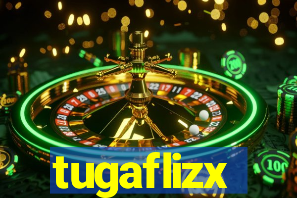 tugaflizx