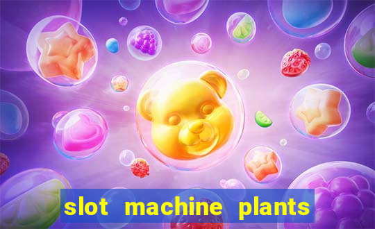 slot machine plants vs zombies