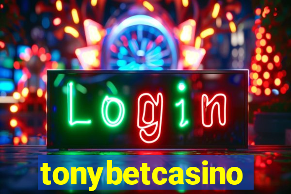 tonybetcasino