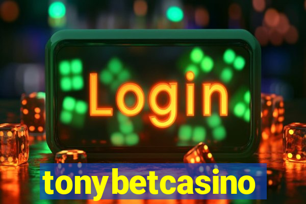 tonybetcasino