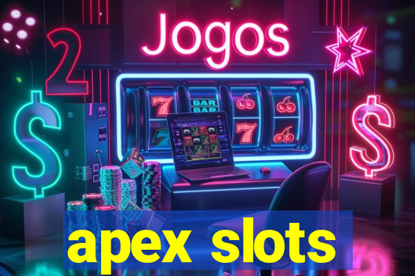 apex slots