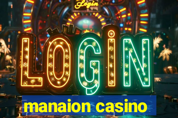 manaion casino