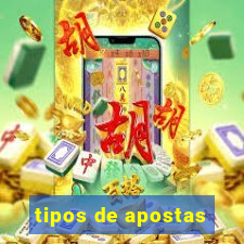 tipos de apostas