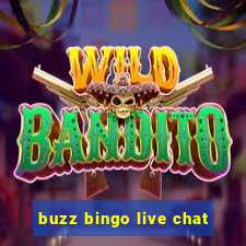 buzz bingo live chat