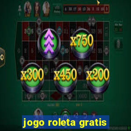 jogo roleta gratis