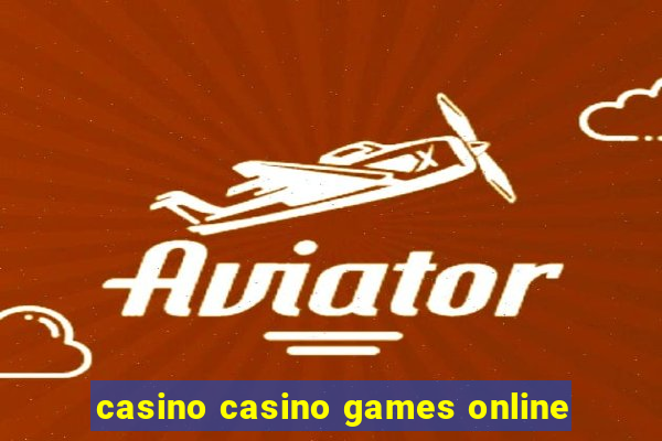 casino casino games online