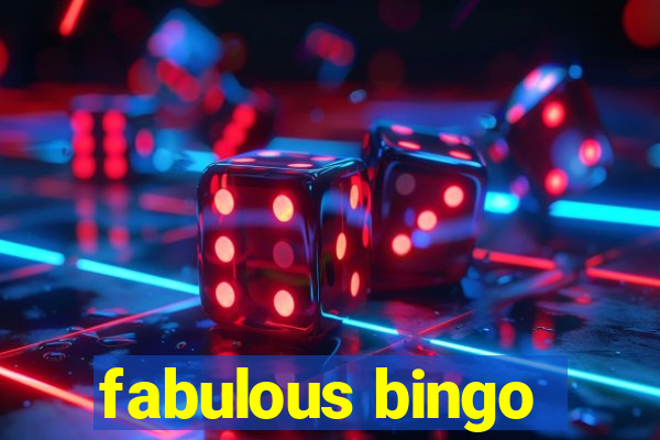 fabulous bingo