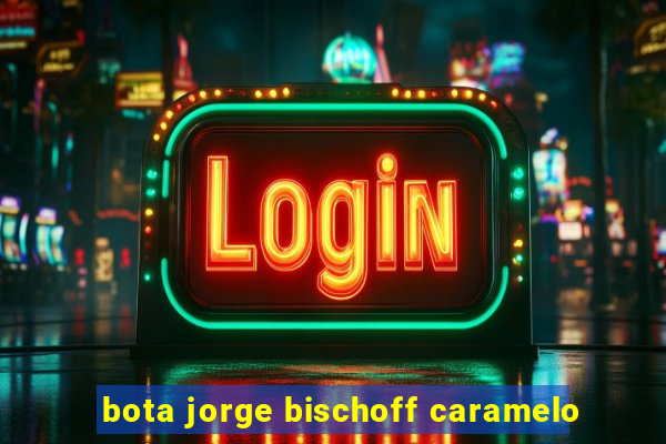 bota jorge bischoff caramelo