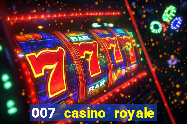 007 casino royale adoro cinema