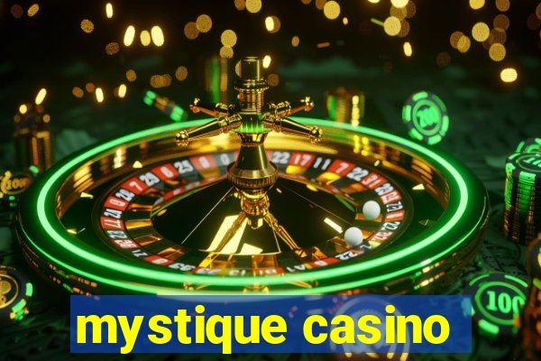 mystique casino