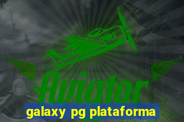 galaxy pg plataforma