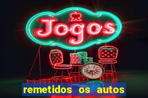 remetidos os autos para contadoria quanto tempo demora