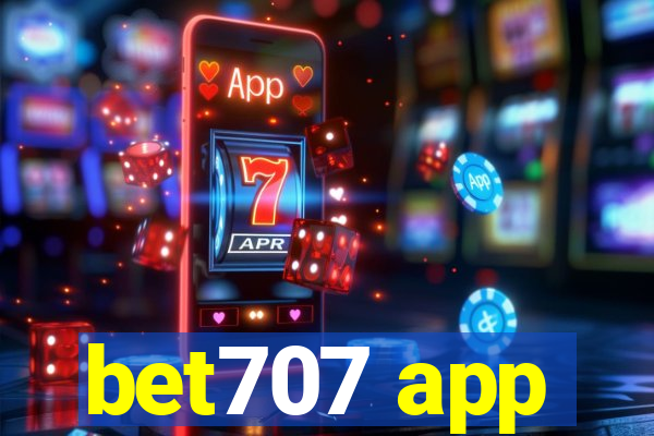 bet707 app