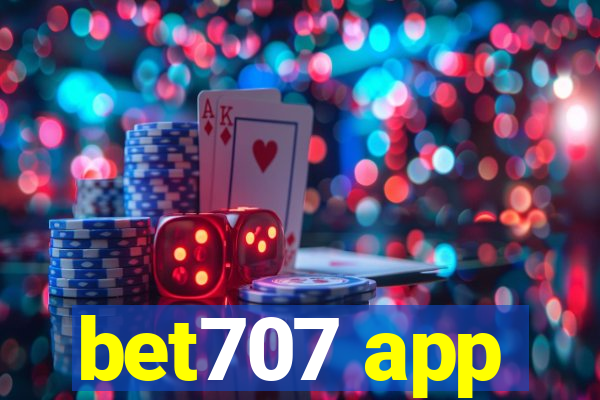 bet707 app