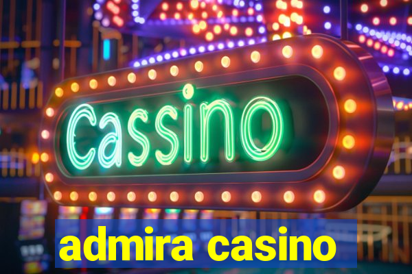 admira casino