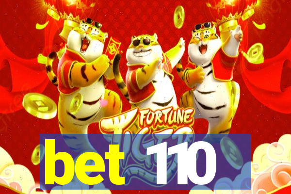 bet 110