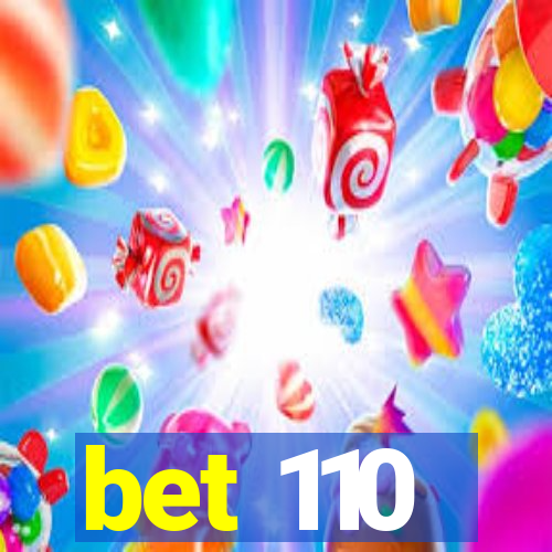 bet 110