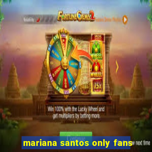 mariana santos only fans