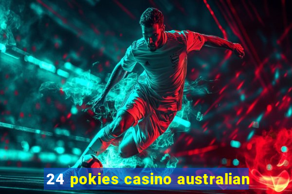 24 pokies casino australian